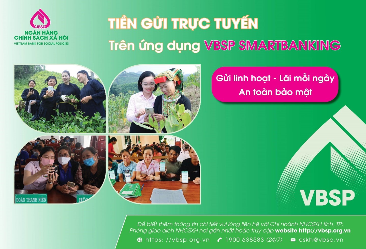 Gửi tiết kiệm trực tuyến tại Ngân hàng Chính sách xã hội
tiện lợi – an toàn – lan tỏa yêu thương

