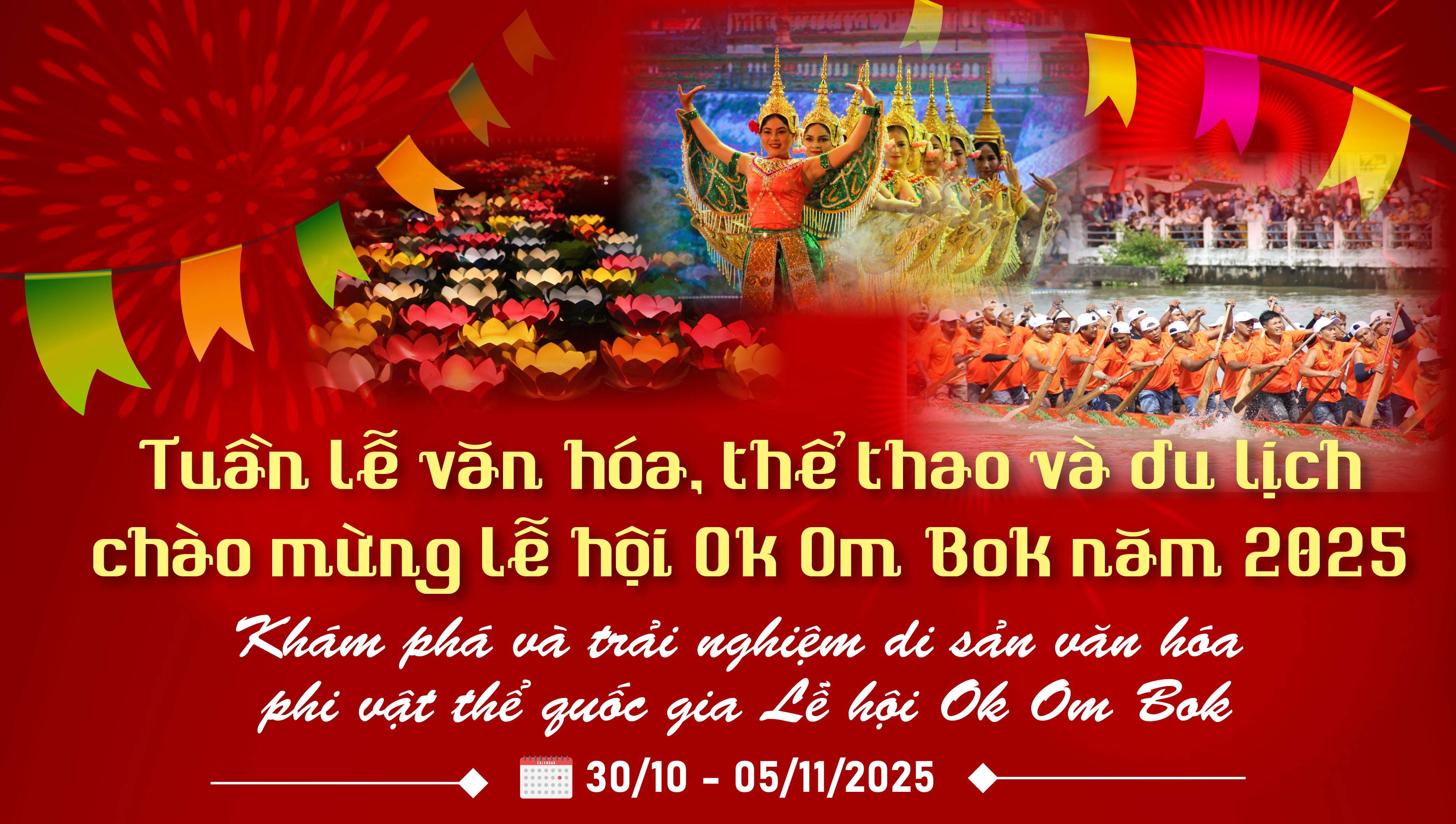 Inforgraphics: Các hoạt động trong tuần lễ Văn hóa, Thể thao và Du lịch chào mừng Lễ hội Ok Om Bok năm 2025